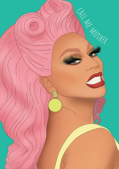 drag race ru paul Mothers Day Card 19683 created by Meme Girls Designs