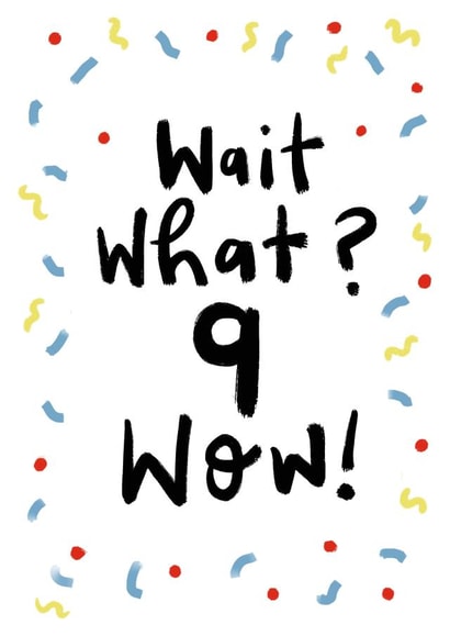 9 nine Birthday Card 18709 created by Sam Bratby Art 