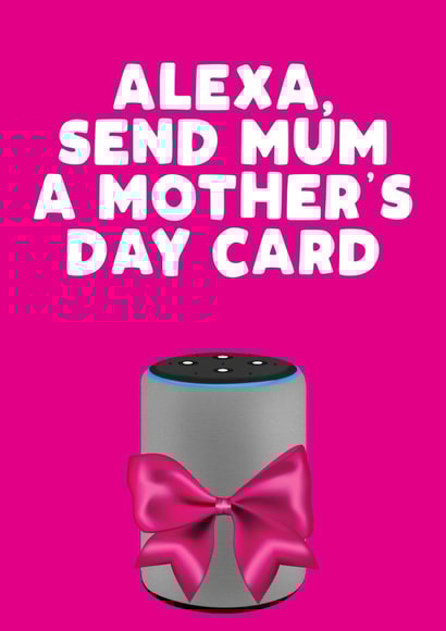 Mum Alexa Mothers Day Card 30694 created by Filthy Sentiments