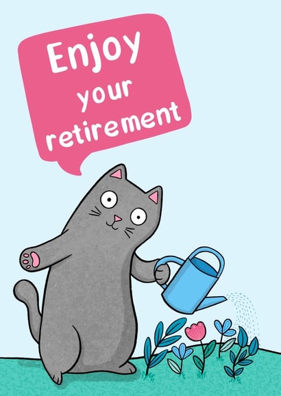 Enjoy your Retirement created by Drawn to Cats