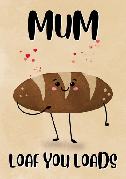 Cute loaf Mother’s Day card created by Paper Wishes Co