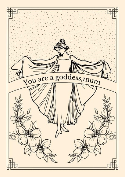 goddess mum Mothers Day Card 45604 created by Dear Dainty Designs