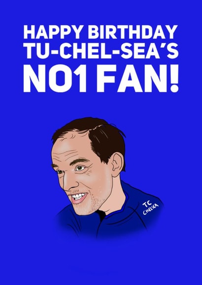 Thomas Tuchel Birthday Card created by Elgo Designs