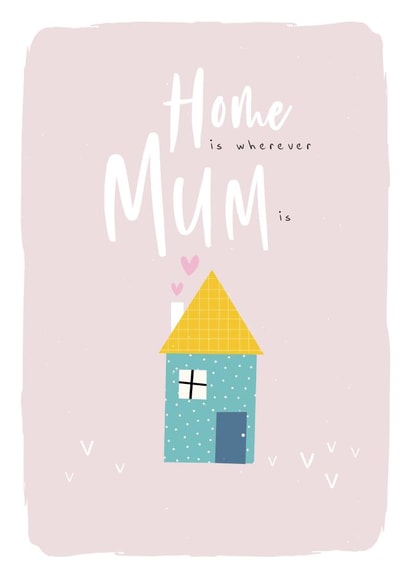 home mum Mothers Day Card 40988 created by Jessica Eyre