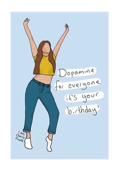 has creator name on dopamine Birthday Card 46947 created by I am Charlie Frank