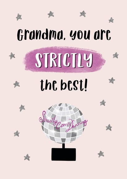 Cute Mothers Day Card - Grandma - Strictly Come Dancing - Grandma You Are Strictly The Best created by Nicole Julia