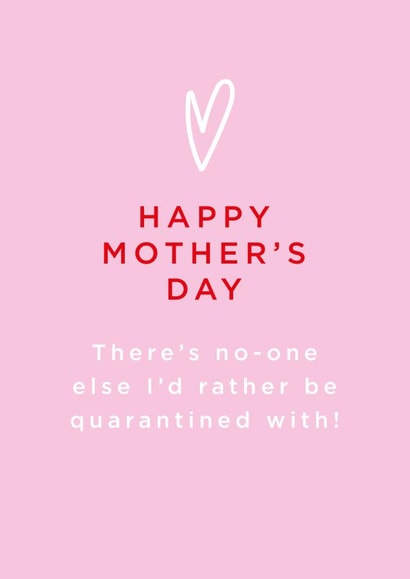 quarantine lockdown Mothers Day Card 1448 created by Megan Claire
