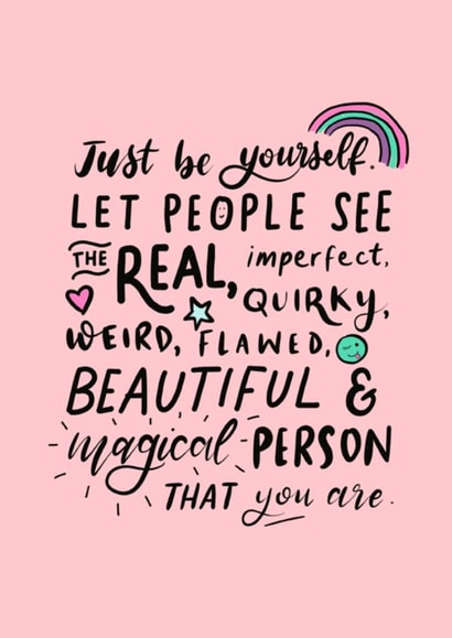 Just be yourself  created by Sweetsmith Designs