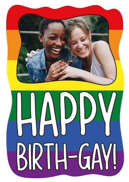 gay pun Birthday Personalised Photo Card 11376 created by TeePee Creations