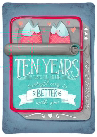 Cute Tin Pun Anniversary Card - 10 years - 3650 Days Of Love created by Claire Lefevre