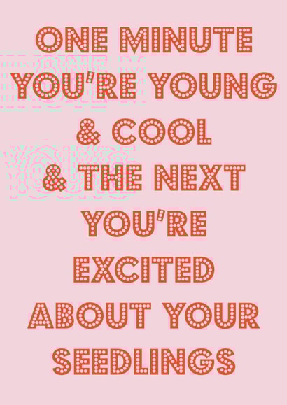 Excited about seedlings birthday card created by Nicola Jo