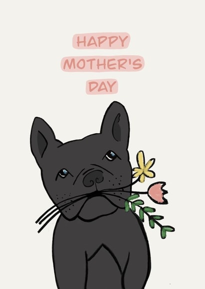 French bulldog From the dog Mothers Day Card 45175 created by @lydiapimmdraws