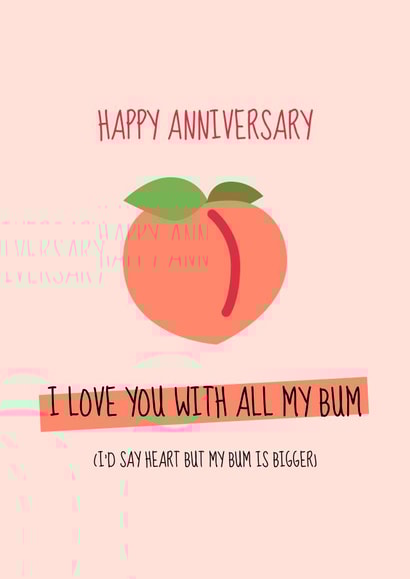 Love You With All My Peachy Bum Anniversary Card created by Meg's Creative Outlet