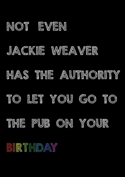 Jackie Weaver meme Birthday Card 40415 created by Doug Kevan