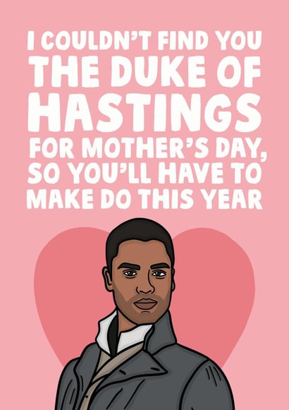 duke hastings Mothers Day Card 13324 created by Studio Doodles