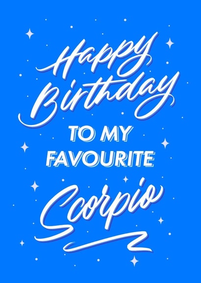 Happy Birthday To My Favourite Scorpio! - Brush Calligraphy Horoscope Card created by Leah Chong - Leah Design