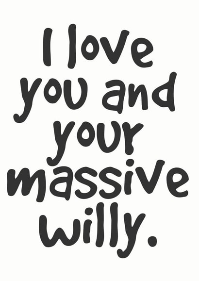 Big Willy Card created by Lemon Hairy