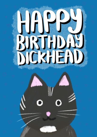 Dickhead from the cat Birthday Card 9628 created by Koro Cinco