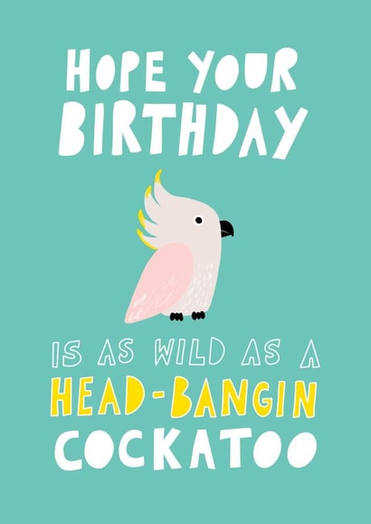 Bird Cock Birthday Card 14443 created by Ooh I Like That Design