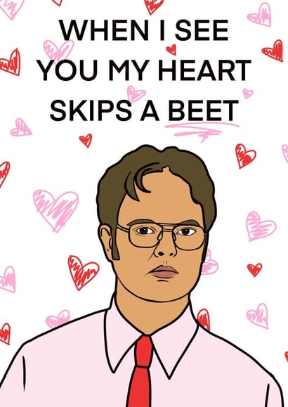 Funny Dwight Anniversary Card / Valentines Day Card - The Office - When I See You My Heart Skips A Beet created by Amy Louisa