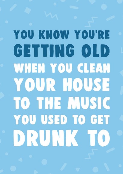 You Know You're Getting Old when... Birthday Card. created by Dolli Does Design