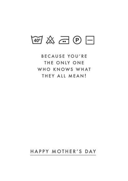 Funny Mothers Day Card - Laundry - Because You're The Only One Who Knows What They All Mean created by Jodie Gaul & Co