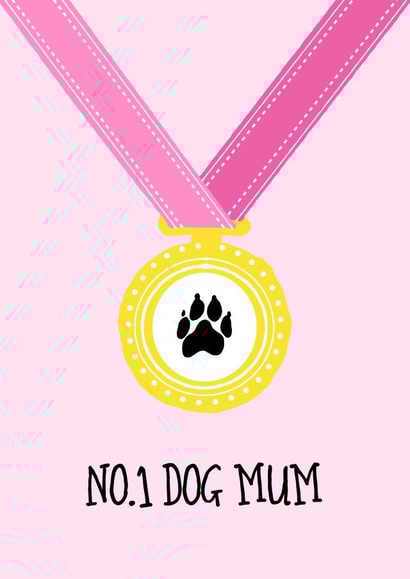 No.1 Dog Mum Medal Card created by Adam Regester