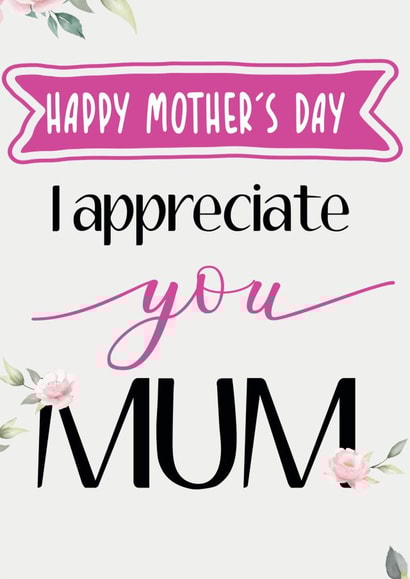 appreciate mum Mothers Day Card 48013 created by Zion Kingdom Works
