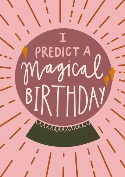 predict magical Birthday Card 13759 created by Jazmin Carter
