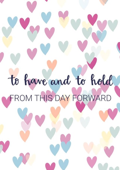 Wedding To have and to hold Engagement & Marriage Card 21664 created by Debi Marks