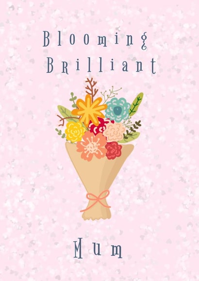 blooming brilliant Mothers Day Card 39026 created by Here's a card