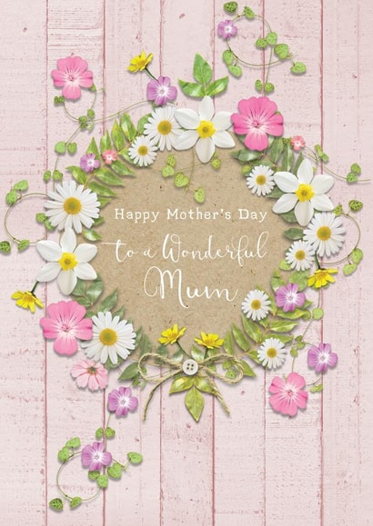 Traditional Mothers Day Card - Flowers - Wreath - Happy Mothers Day To A Wonderful Mum created by Lucy Ledger