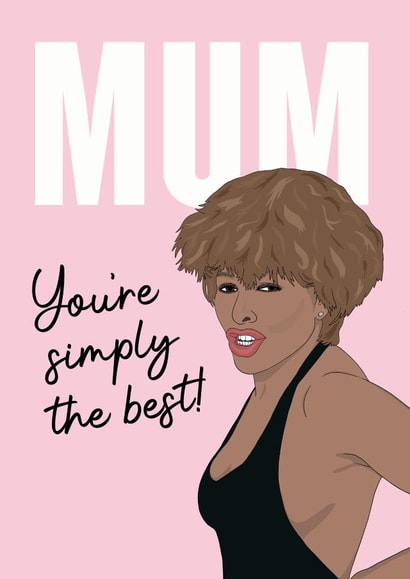 Tina Turner Simply the best Mothers Day Card 13583 created by Bonne Nouvelle