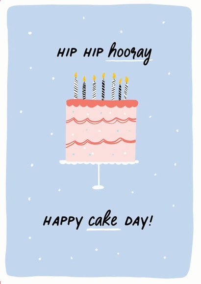 Happy Cake Day Birthday Card created by Hannah Nolloth