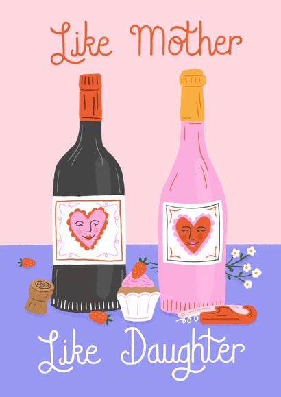 Pretty Mothers Day Card - Mother - Wine - Like Mother Like Daughter created by Katie Brookes