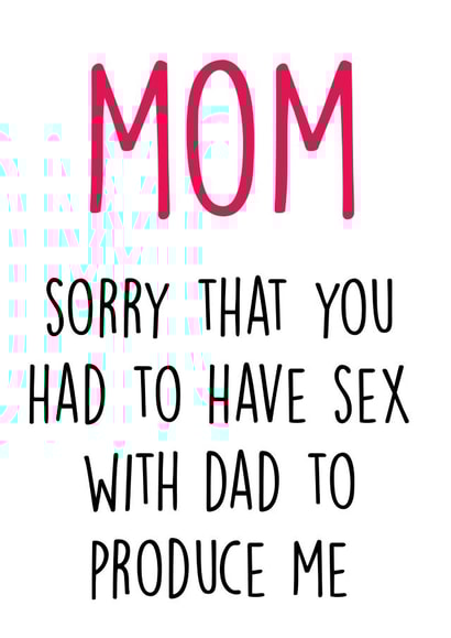 mom sorry Mothers Day Card 48077 created by Piarra Gifts Co