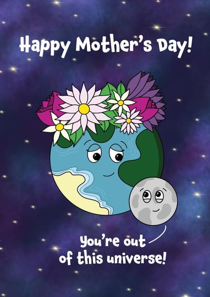 universe earth Mothers Day Card 16706 created by BeckiLamby