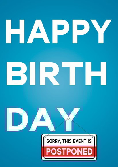 postponed sorry Birthday Card 41773 created by Cris Stewart