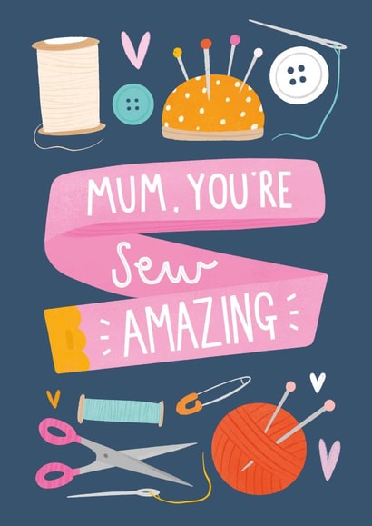 mum you're sew amazing Mothers Day Card 21867 created by Charley Muttitt