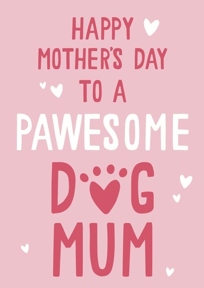 Pawesome Dog Mum Mother's Day Card created by Jessica Harvey