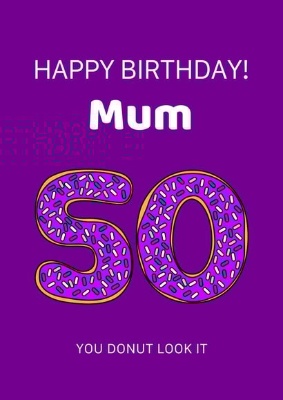 mum 50 Birthday Card 19518 created by Karen Illustrates