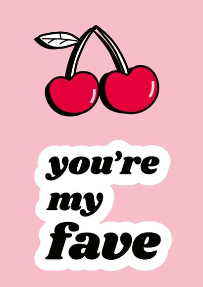 you're my fave cherry Love & Friendship Card 21876 created by DoodleMoo