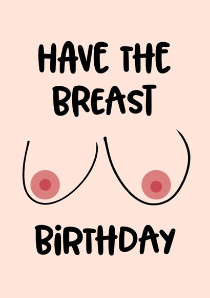breast pun Birthday Card 20550 created by Superlush Cards
