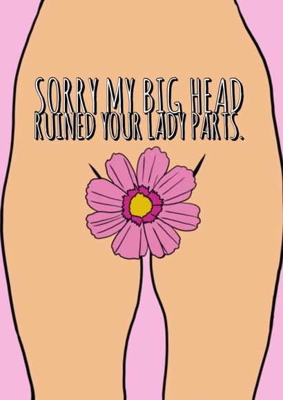 Cheeky Mothers Day Card - Mum - Sorry My Big Head Ruined Your Lady Parts created by Keepseyshop