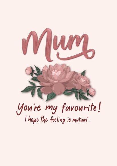 Mum, You're my favourite Card! created by Pippa Grace Design