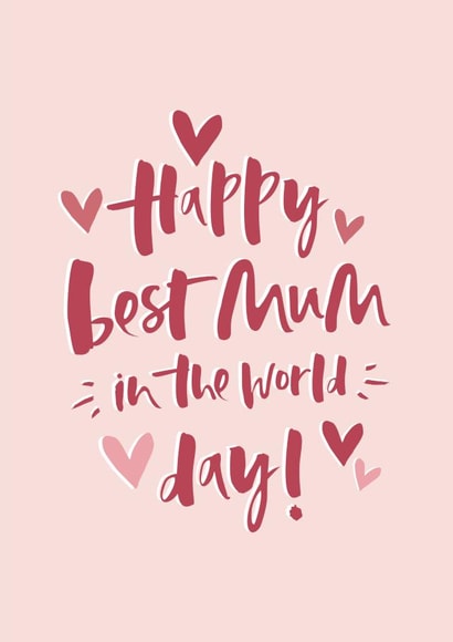 best mum Mothers Day Card 10575 created by Too Wordy