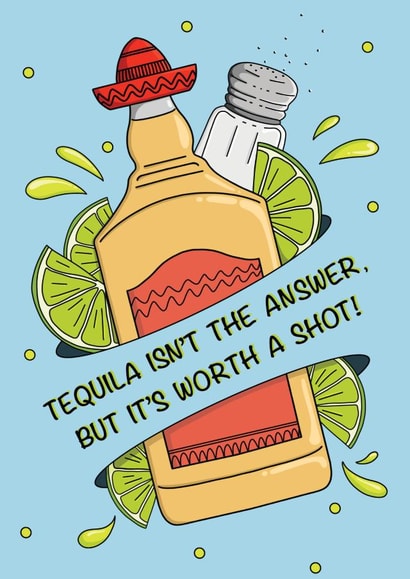 Funny Friendship Card - Tequila Shot created by Keely Graham