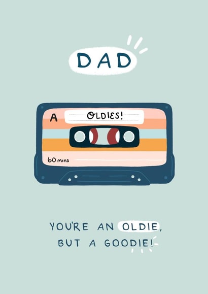 Dad you're an Oldie Birthday Card created by Pilea Press