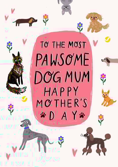 dog mum furry friends Mothers Day Card 48326 created by Rumbambar
