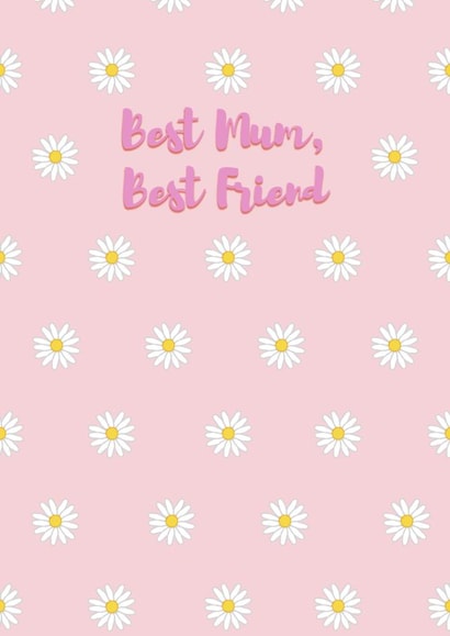 best mum best friend Mothers Day Card 44963 created by C+C Cards